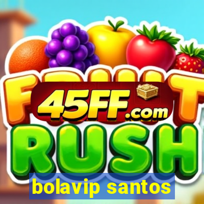 bolavip santos